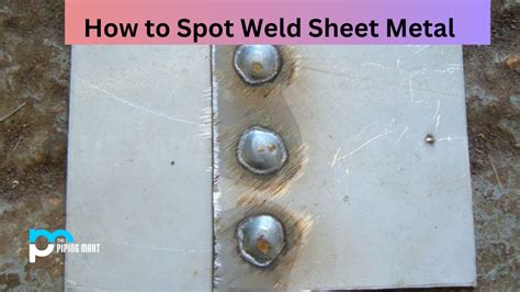 sheet metal formed words with spot welds|what is spot welding.